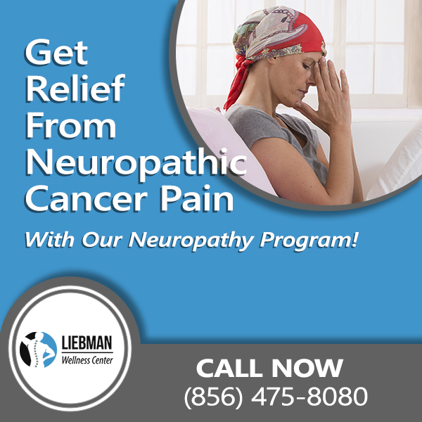Neuropathic Cancer Pain South Jersey Get Neuropathic Cancer Pain Relief!